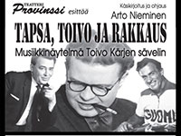 Tapsa, Toivo ja Rakkaus 2009